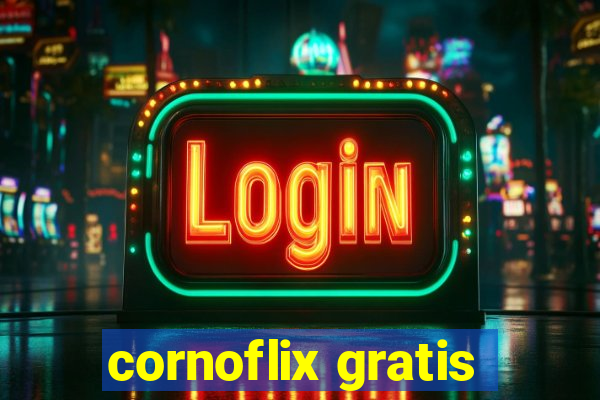 cornoflix gratis